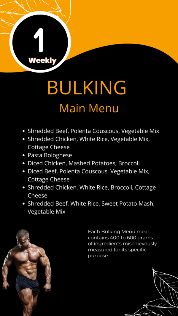 Bulking (Weekly)